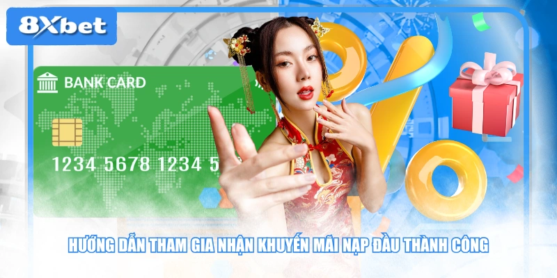 Hướng dẫn tham gia nhận khuyến mãi nạp đầu thành công